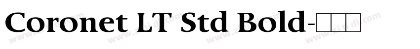 Coronet LT Std Bold字体转换